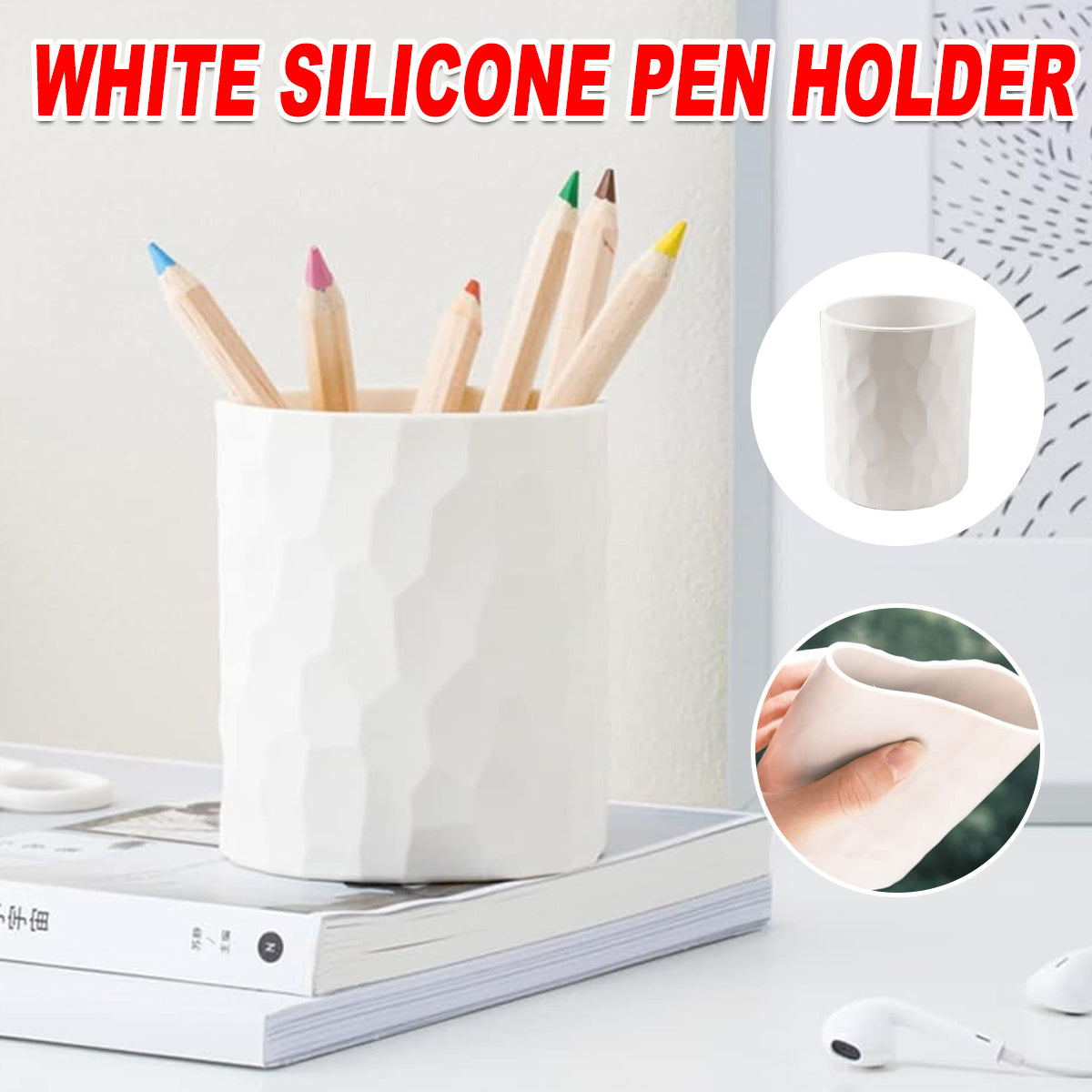 White Silicone Pen Holder Cylinder Non-Toxic Desk Organiser